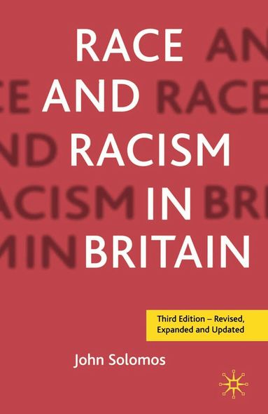 John Solomos - Race and Racism in Britain, Third Edition, Häftad