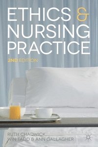 bokomslag Ethics and Nursing Practice