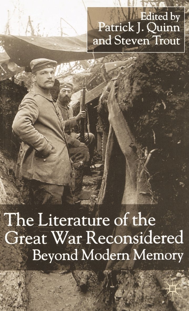 The Literature of the Great War Reconsidered 1
