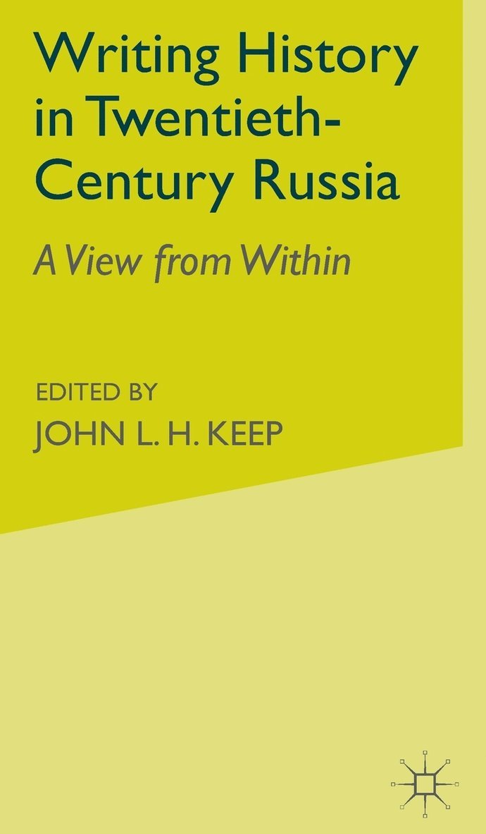 Writing History in Twentieth-Century Russia 1