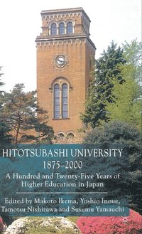 bokomslag Hitotsubashi University, 1875-2000