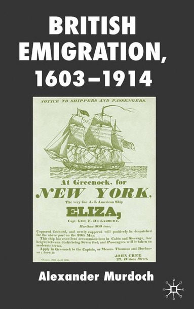 bokomslag British Emigration, 1603-1914