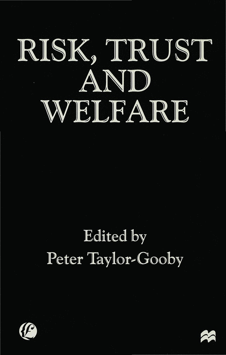 Peter Taylor-Gooby - Risk, Trust and Welfare, Häftad