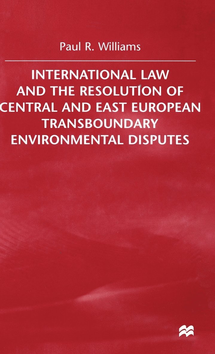 International Law and the Resolution of Central and East European 1