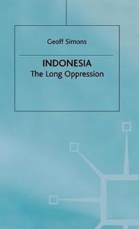 bokomslag Indonesia: The Long Oppression