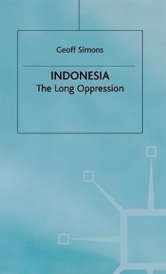 Indonesia: The Long Oppression 1