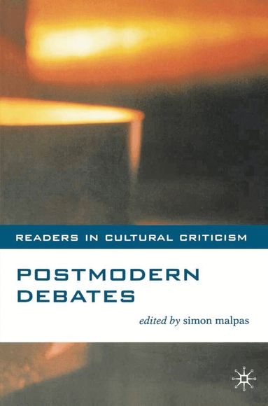 Simon Malpas, Catherine Belsey, Simon Malpas - Postmodern Debates, Häftad