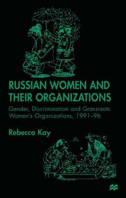R. Kay - Russian Women and their Organizations, Inbunden