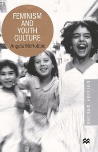 bokomslag Feminism and Youth Culture