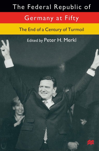 Peter H. Merkl - Federal Republic of Germany at Fifty, Häftad