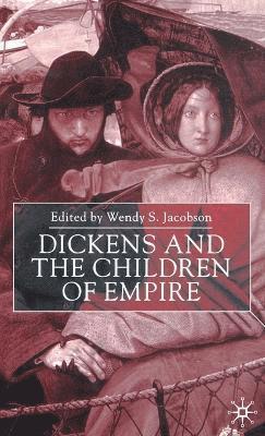 Dickens and the Children of Empire
