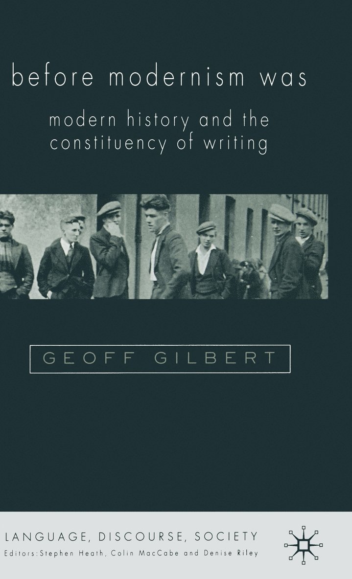 G. Gilbert, Geoff Gilbert - Before Modernism Was, Inbunden