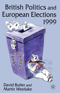 bokomslag British Politics and European Elections 1999