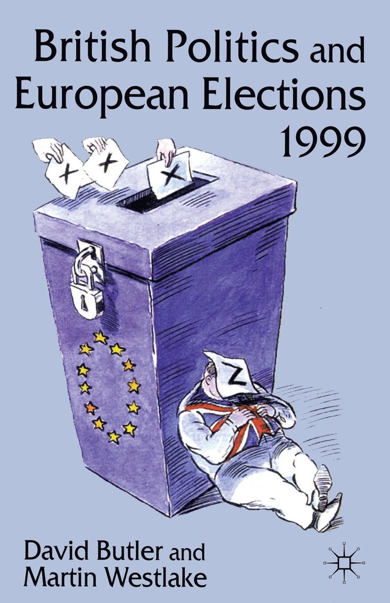 British Politics and European Elections 1999 1