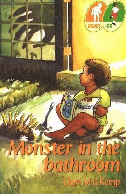 Clare M G Kemp - Ready Go:Monster in the Bathroom, Häftad