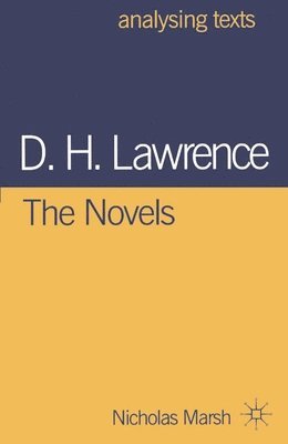 bokomslag D.H. Lawrence: The Novels