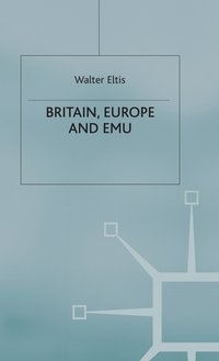 bokomslag Britain, Europe and EMU