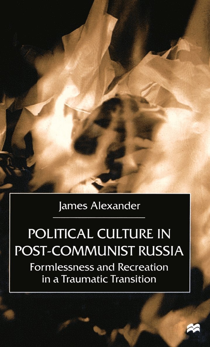 Political Culture in Post-Communist Russia 1