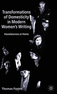 bokomslag Transformations of Domesticity in Modern Women's Writing