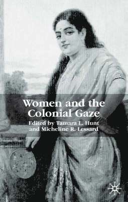 bokomslag Women and the Colonial Gaze