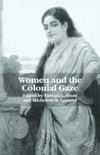 bokomslag Women and the Colonial Gaze