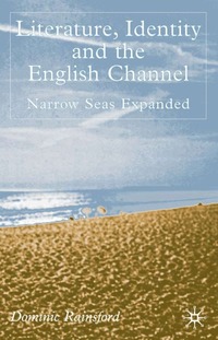 bokomslag Literature, Identity and the English Channel