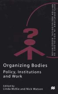 bokomslag Organizing Bodies