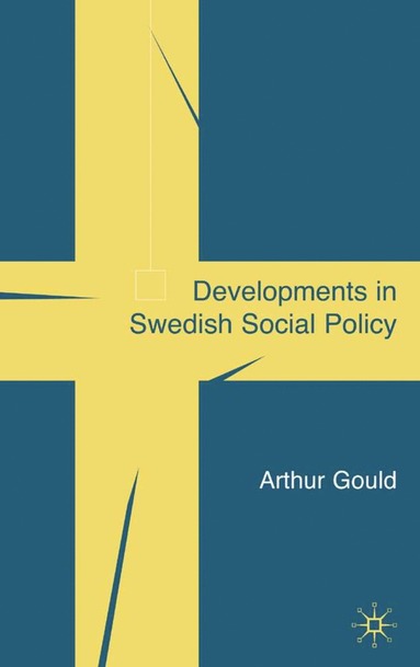 bokomslag Developments in Swedish Social Policy