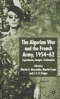 bokomslag Algerian War and the French Army, 1954-62