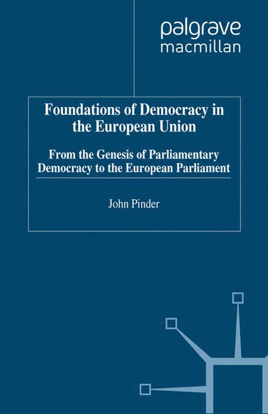 bokomslag Foundations of Democracy in the European Union