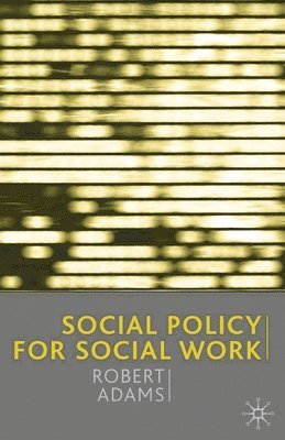 bokomslag Social Policy for Social Work