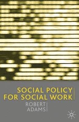 Social Policy for Social Work 1