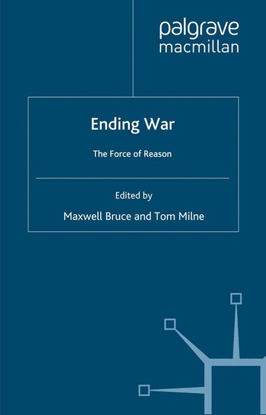 Tom Milne, M. Bruce - Ending War, Häftad