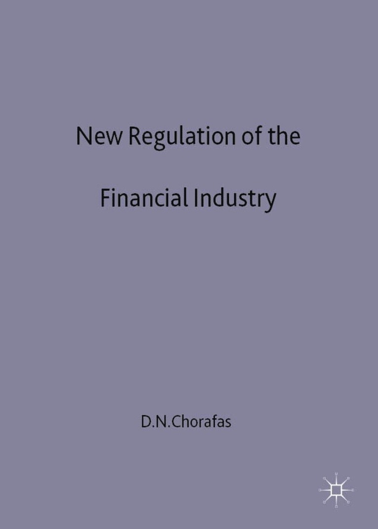 New Regulation of the Financial Industry 1