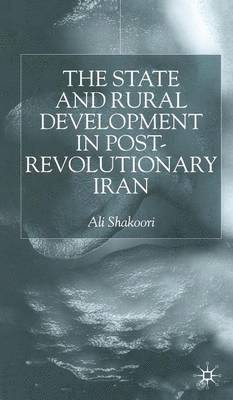 State and Rural Development in the Post-Revolutionary Iran 1