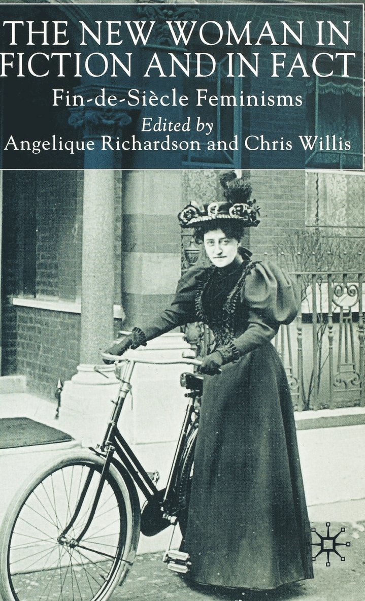 New Woman in Fiction and Fact