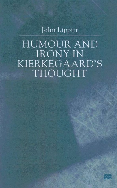 bokomslag Humour and Irony in Kierkegaard's Thought