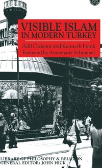 bokomslag Visible Islam in Modern Turkey
