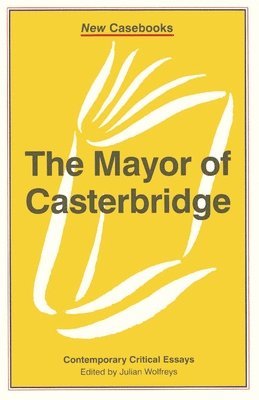 bokomslag The Mayor of Casterbridge