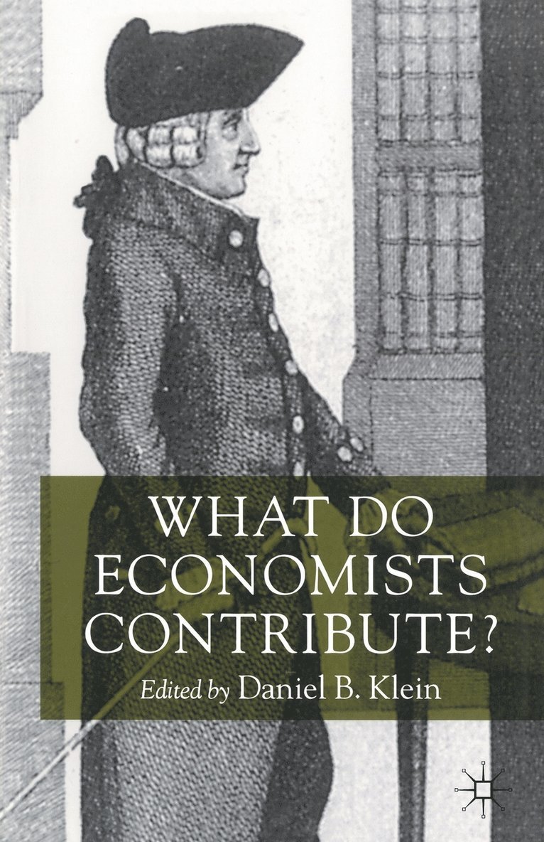 What Do Economists Contribute? 1