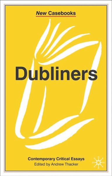 James Joyce, Andrew Thacker - Dubliners, Häftad