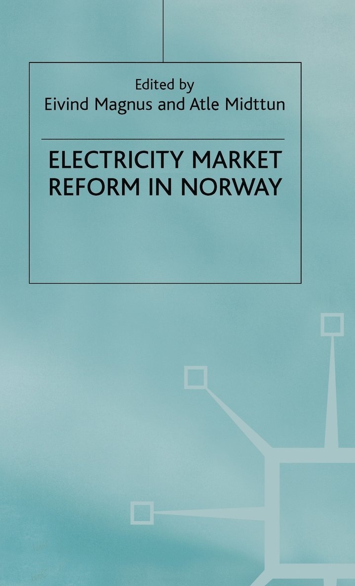 Electricity Market Reform in Norway 1