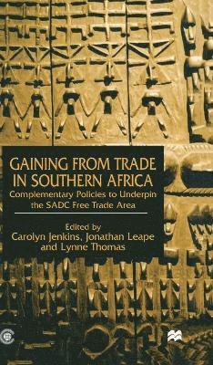 Gaining from Trade in Southern Africa 1