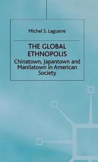 bokomslag The Global Ethnopolis