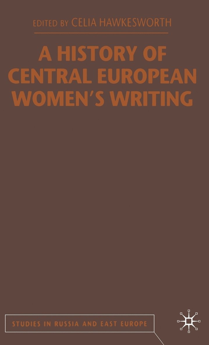 History of Central European Women's Writing