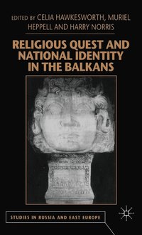 bokomslag Religious Quest and National Identity in the Balkans