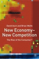 bokomslag New Economy - New Competition: The Rise of the Consumer?