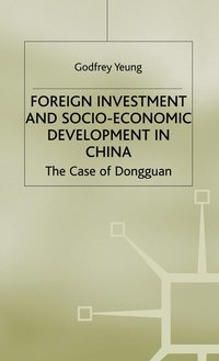 bokomslag Foreign Investment and Socio-Economic Development