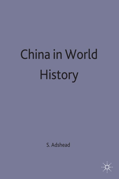 bokomslag China in World History