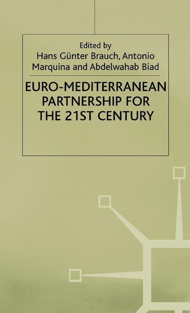 bokomslag Euro-Mediterranean Partnership for the Twenty-First Century